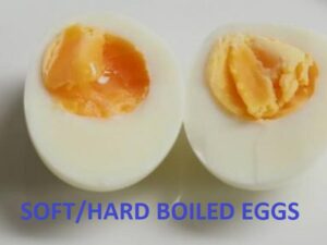 Soft/Hard boiled eggs