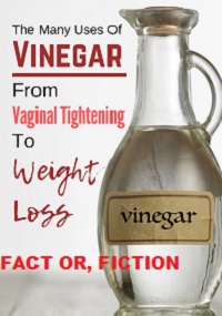 How to Use Vinegar to Tighten the Virgina: Effects on the Virgina - 9jafoods