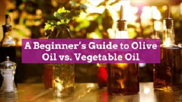 Is Vegetable Oil The Same As Olive Oil 2022