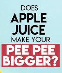An Investigation ~ Does Apple Juice Make Your Pee Pee Bigger?
