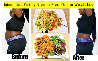 Intermittent Fasting Nigerian Meal Plan for Weight Loss