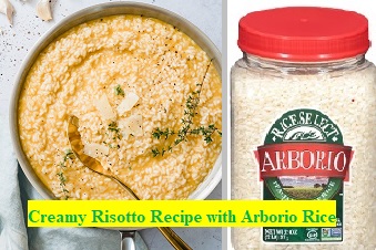 creamy risotto recipe with Arborio rice