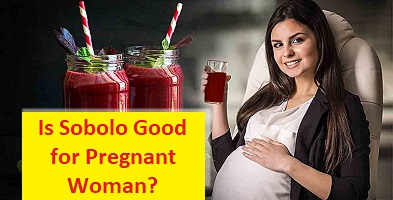 Is Sobolo Good for Pregnant Woman