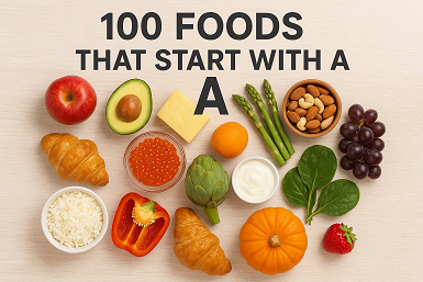 Foods That Start With A